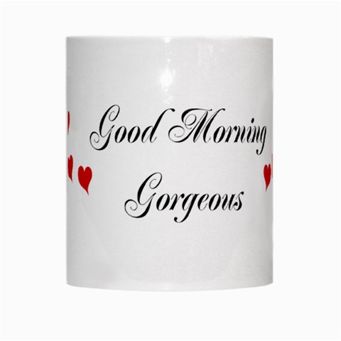 Good Morning Gorgeous Mug White Mug from DESIGN GIFT SHOP Center