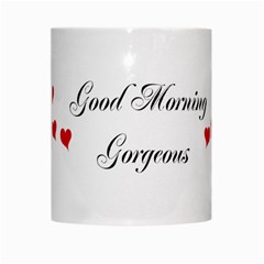 Good Morning Gorgeous Mug White Mug from DESIGN GIFT SHOP Center