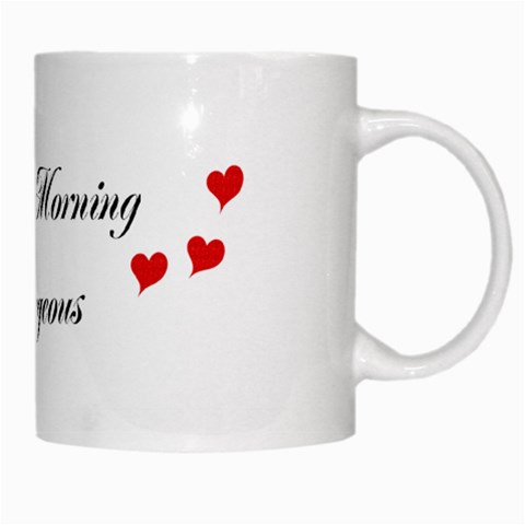 Good Morning Gorgeous Mug White Mug from DESIGN GIFT SHOP Right